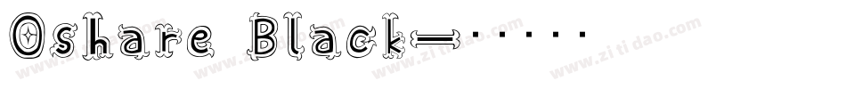 Oshare Black字体转换